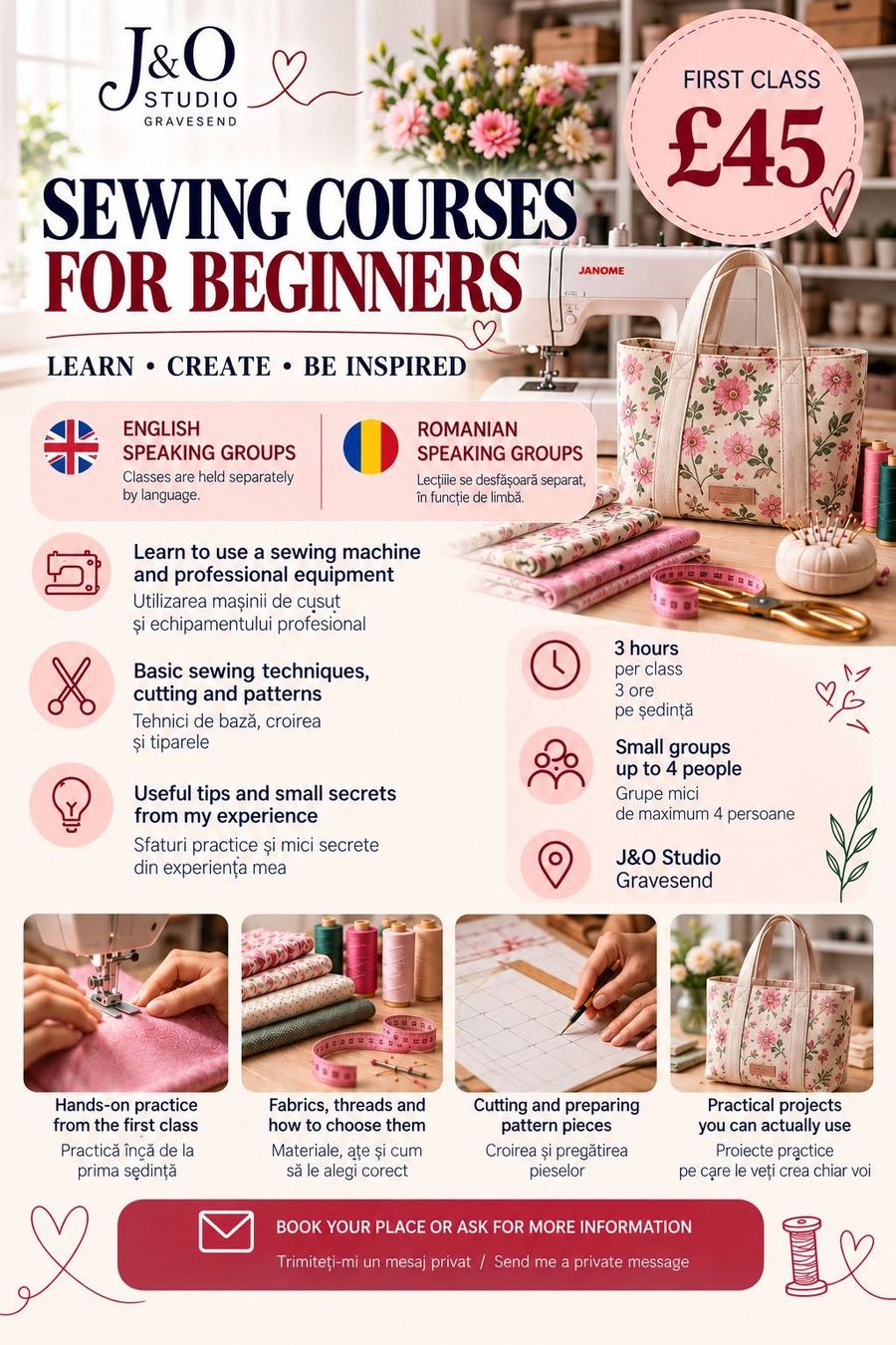 J&O Studio beginners sewing course: first class &pound;45, three hours, small groups of up to four, English and Romanian speaking groups, Gravesend.